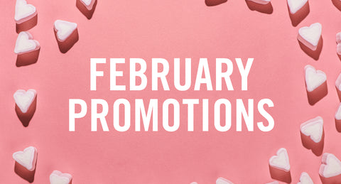 February Promotions