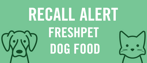 Freshpet Dog Food Recall